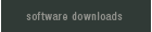 Software Downloads