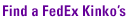 Find a FedEx Kinko's