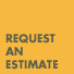 Request An Estimate