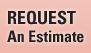 Request An Estimate