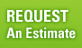 Request An Estimate
