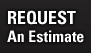 Request An Estimate