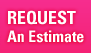 Request An Estimate