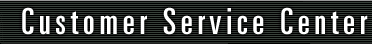 Customer Service Center