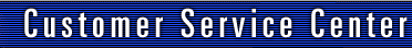 Customer Service Center