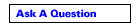 Ask A Question