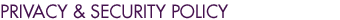 Privacy and Security Policy