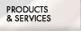 Products & Services