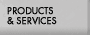 Products & Services