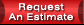 Request An Estimate