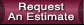 Request An Estimate