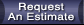 Request An Estimate