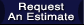 Request An Estimate