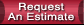 Request An Estimate