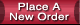 Place A New Order