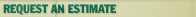 Request An Estimate
