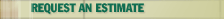 Request An Estimate