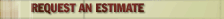 Request An Estimate