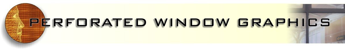 Perforated Window Graphics