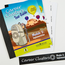 Career Clusters™ Tour Guide - Module II: Implementation