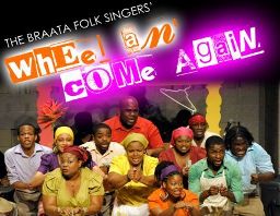 Braata Folk Singers in "Wheel an' Come Again"