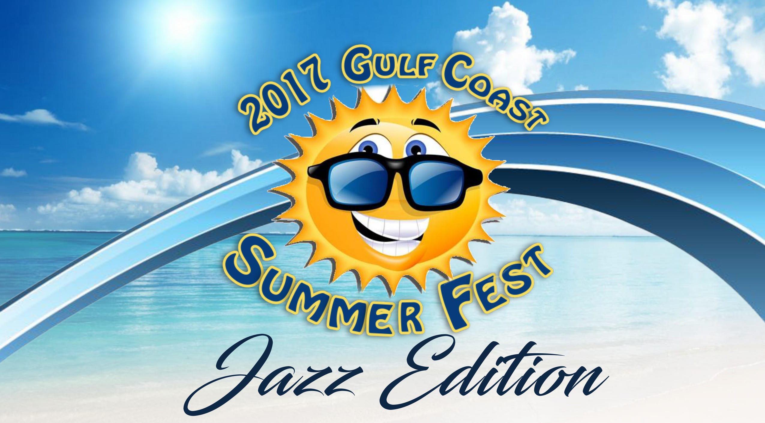 Gulf Coast Summer Fest - Jazz Edition