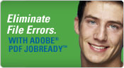 Eliminate File Errors with Adobe PDF JobReady.