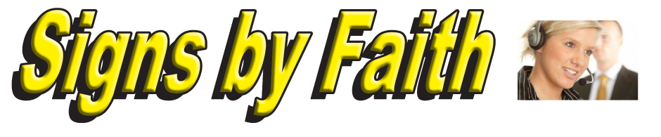 Signs By Faith