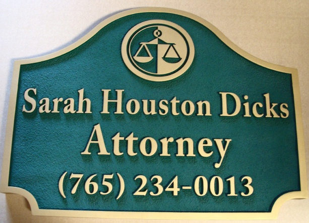 A10164 - Sandblasted HDU Attorney Sign