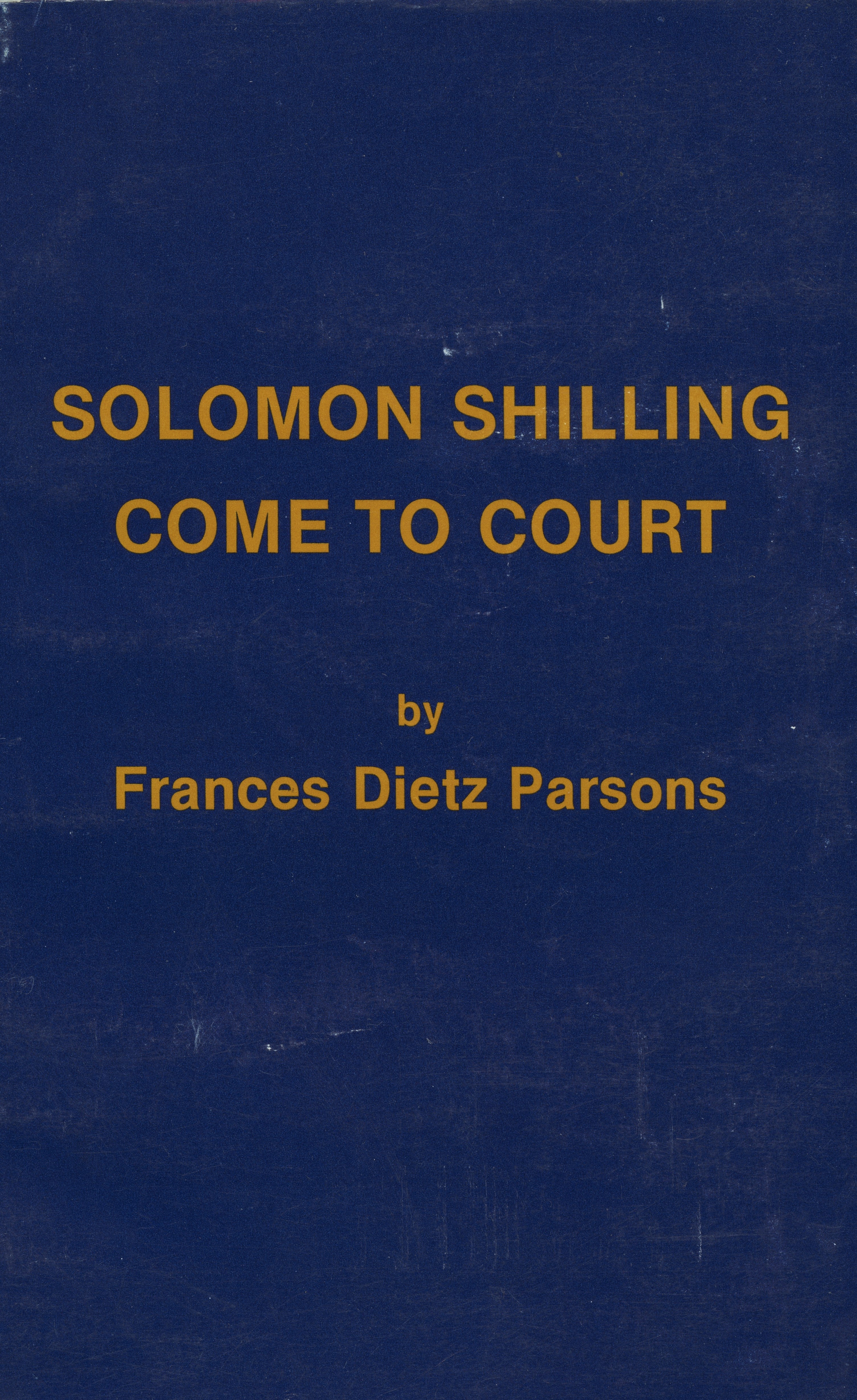 Solomon Shilling -- Come to Court