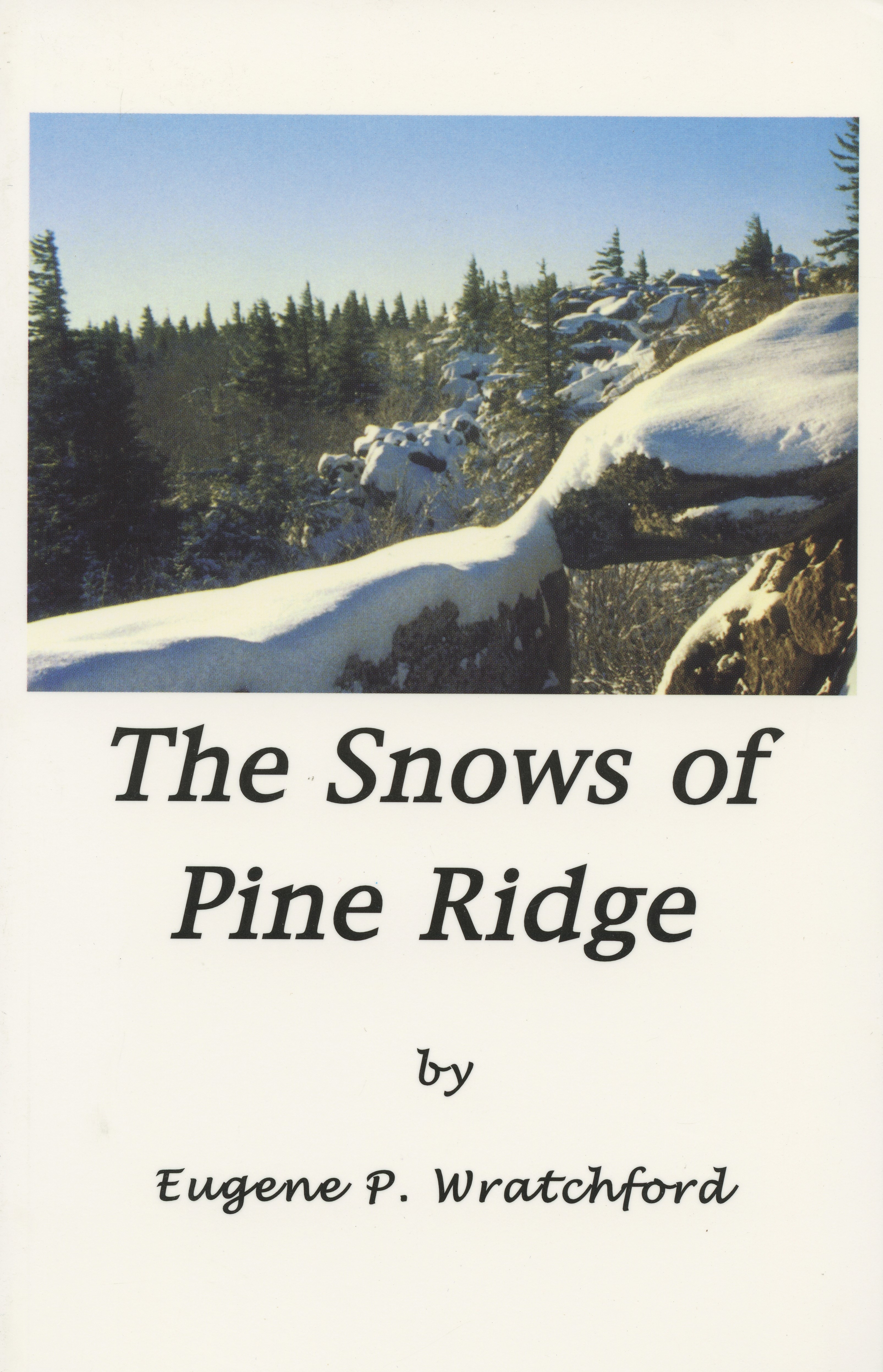 The Snows of Pine Ridge