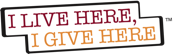 I Live Here, I Give Here Campaign