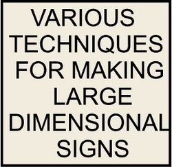 We Use a Wide Variety of Design Techniques For Large Signs