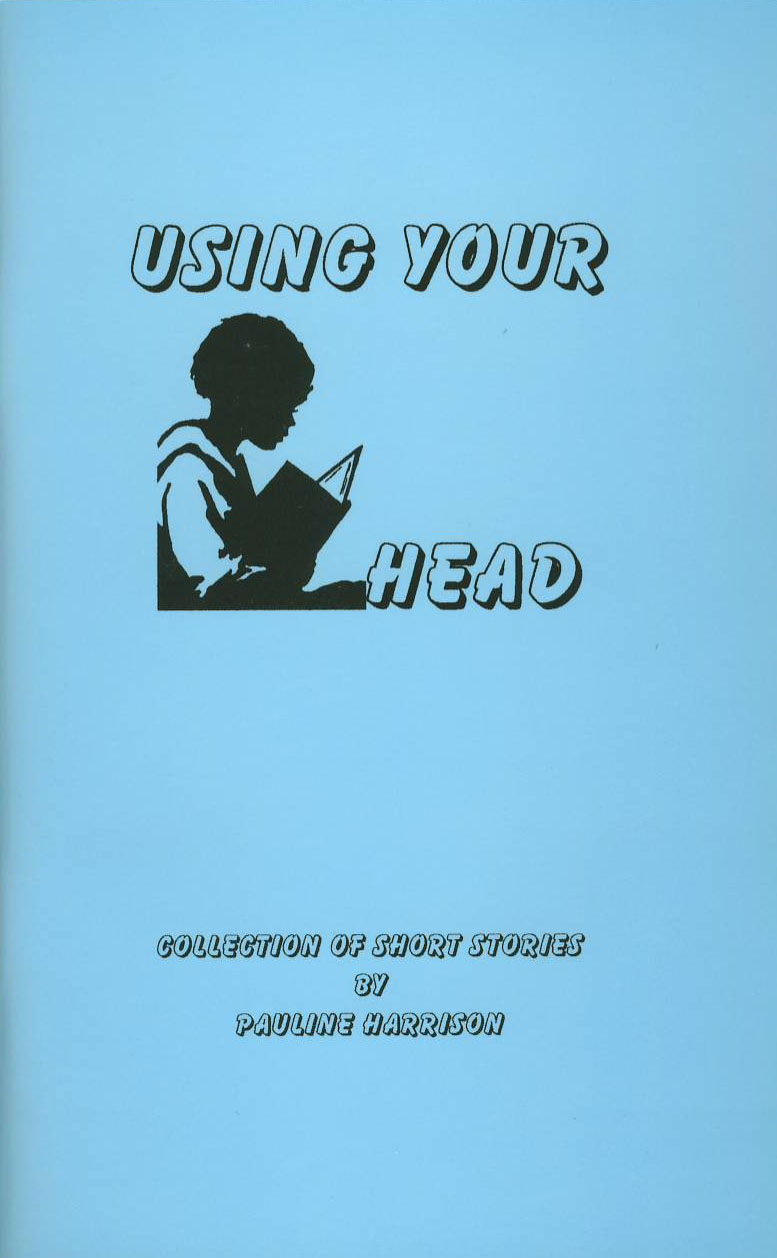 Using Your Head -- Collection of Short Stories