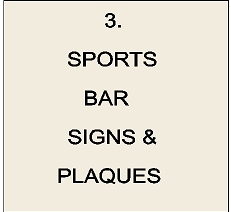 Y27300 - Sports Bar Signs &amp; Plaques