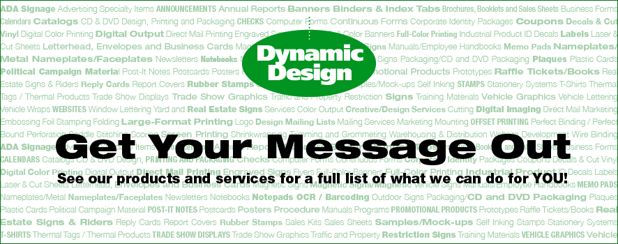 To Get Your Message Out - Call Us Today!