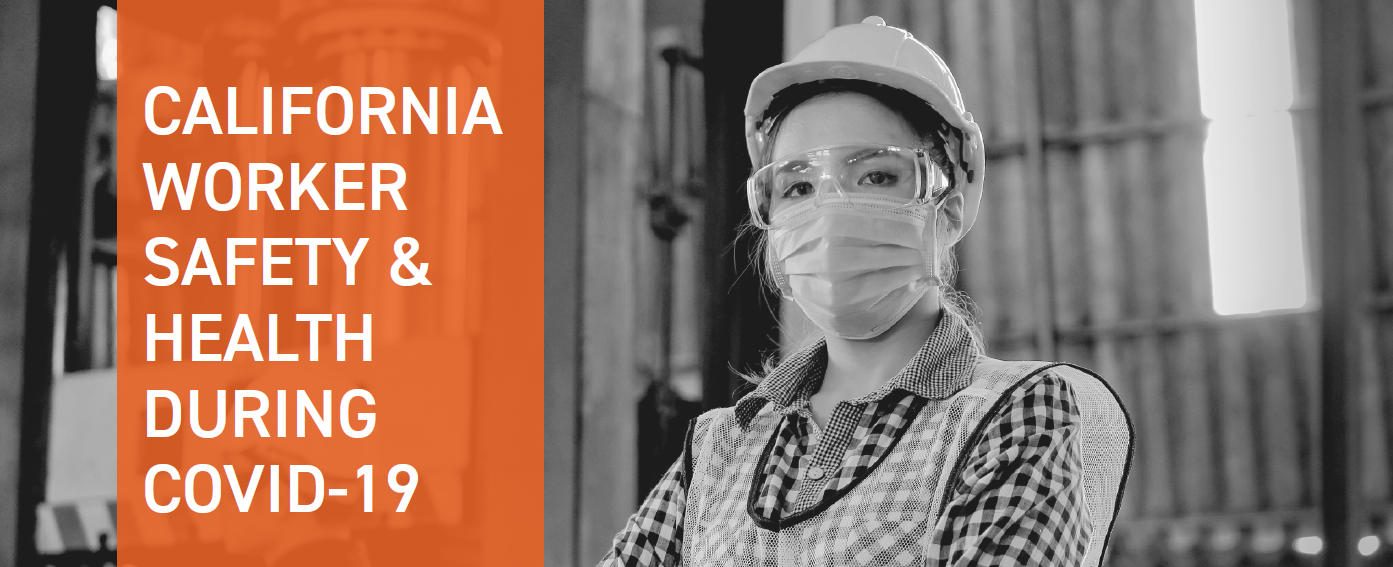 加州工人安全 & 健康在新型冠状病毒肺炎