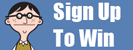 Sign Up and Win