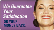 We Guarantee Your Satisfaction or Your Money Back.