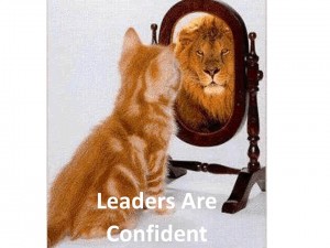 Leaders are Confident
