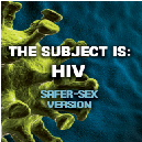 The Subject Is: HIV 