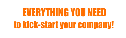 everything you need to kick-start your company!