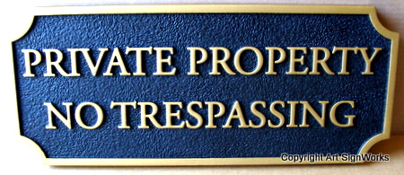 I18552 - Sandblasted HDU Private Property No Trespassing Sign