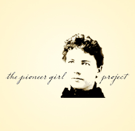 Pioneer Girl Project