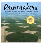 Rainmakers: A Photographic Story of Center Pivots