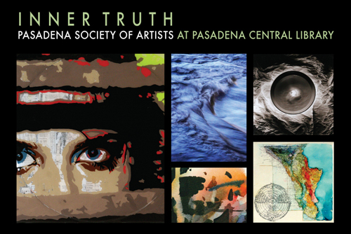 Pasadena Central Library - "Inner Truth" May 2 - 30, 2012
