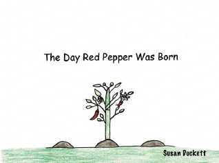 The Day Red Pepper Was Born