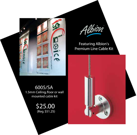 Special Offer - 50% off Albion's premium cable kit. (02/21/2011) From time to time, Sign Design Systems features a selected item offered at special discount pricing. Not only does this give our loyal customers the opportunity to save on their favorite ite