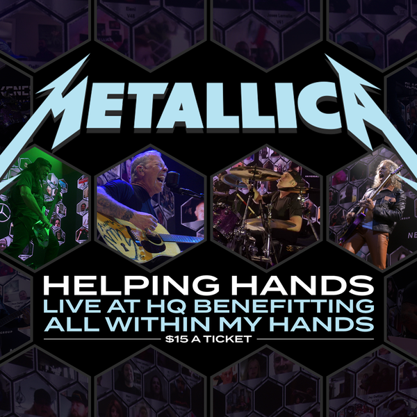 All Within My Hands Foundation Metallica S Nonprofit