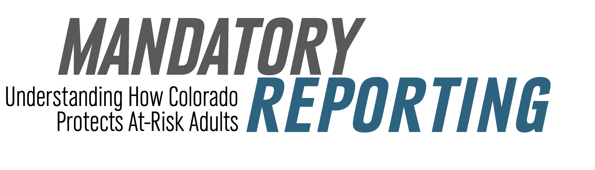 Mandatory Reporting 7/13